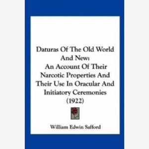 Daturas of the Old World and New Hardcover