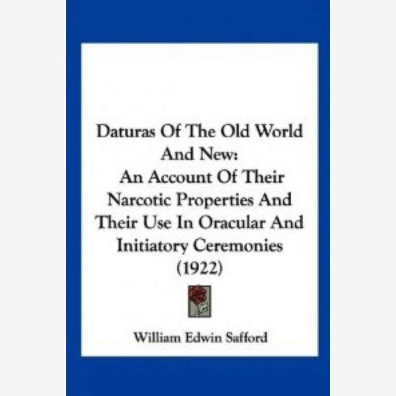 Daturas of the Old World and New Hardcover
