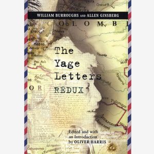 The Yage Letters Redux paperback