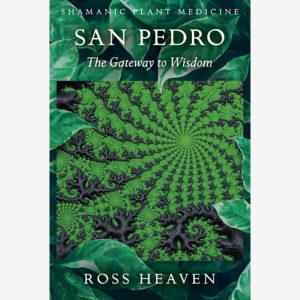 shamanic plant medicine San Pedro paperback